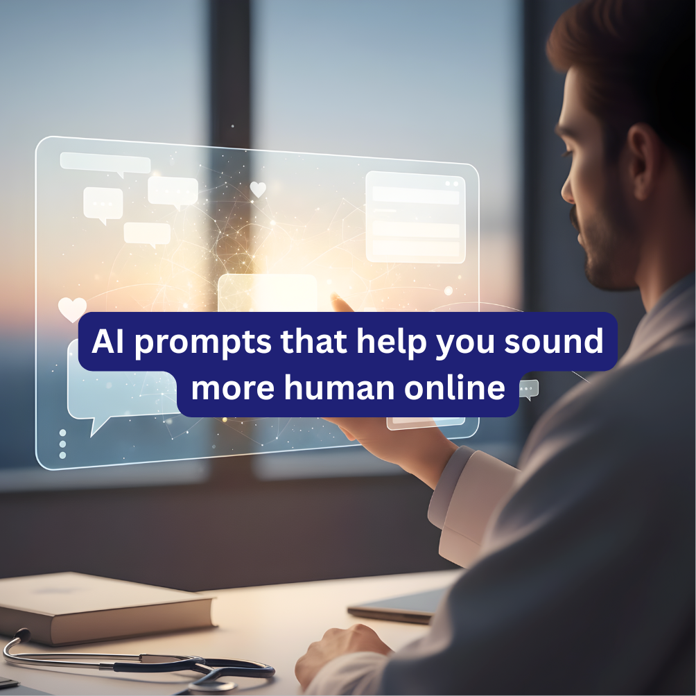AI Prompts That Help You Sound More Human Online