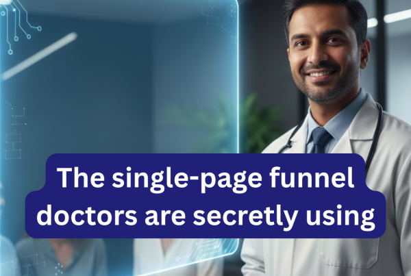 Discover the single-page funnel doctors use to build trust, attract patients, and grow their practice with simple, effective marketing.