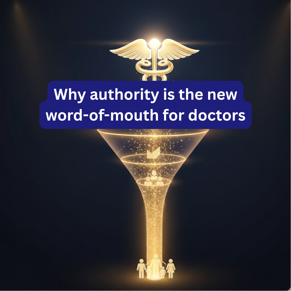 Why authority is the new word-of-mouth for doctors