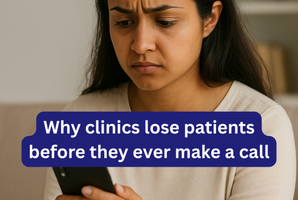 Discover why clinics lose patients before they call. Learn the digital mistakes that hurt trust and how to fix them for more inquiries.