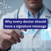 Learn why every doctor should have a clear signature message to build trust, stand out online, and attract the right patients.
