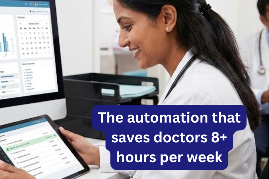 Automation for doctors helps save 8+ hours weekly by improving scheduling, documentation, and follow-ups. Learn how clinics benefit.