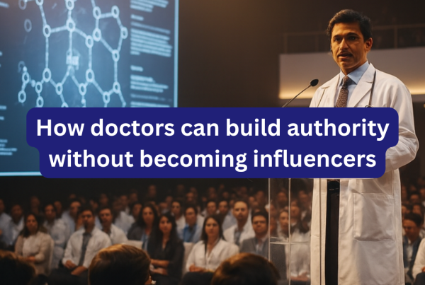 Learn how doctors build professional authority online through education, credibility, and trust without becoming social media influencers.